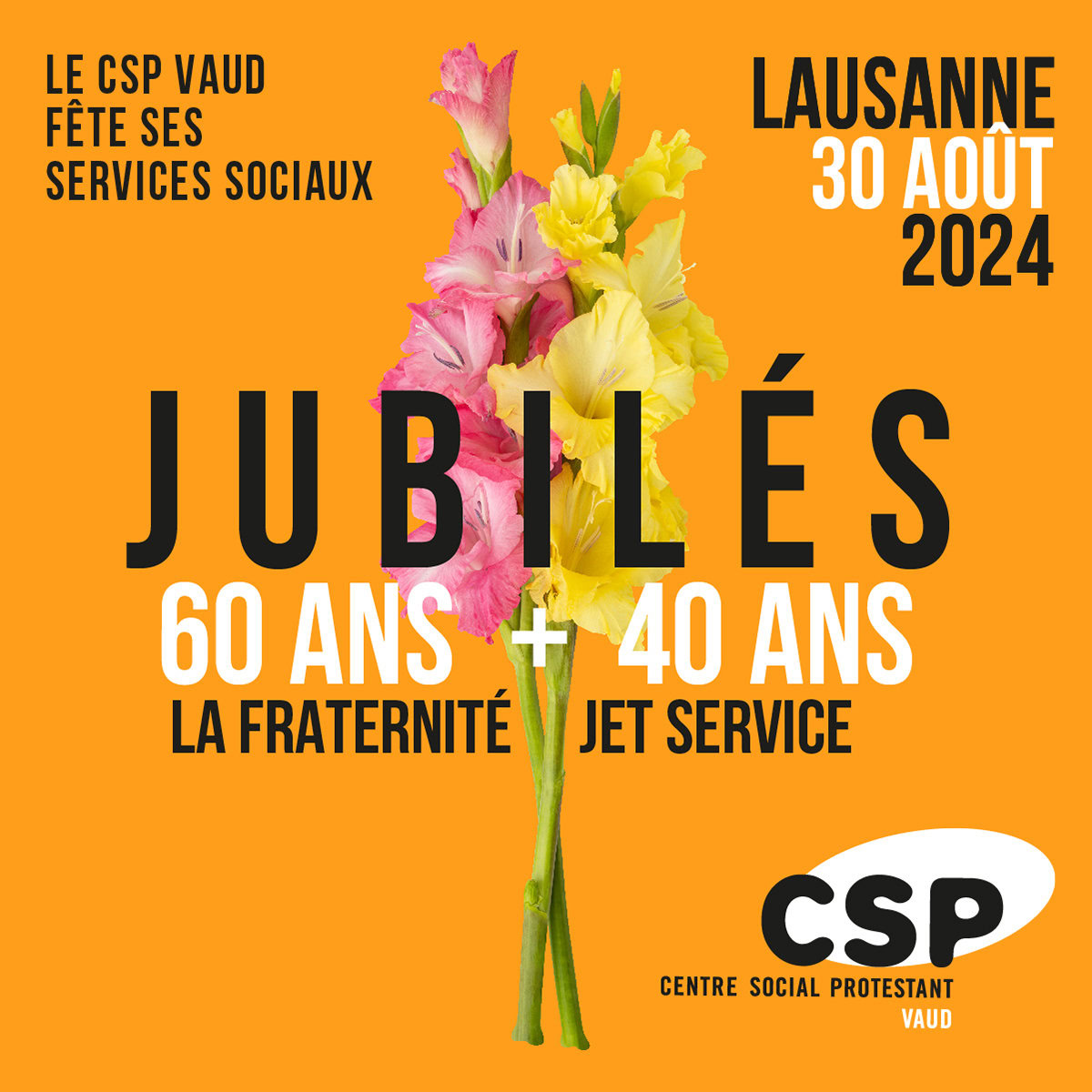 Jubilé du CSP Vaud Création du visuel du jubilé des 60 ans CSP Vaud, Place Arlaud à Lausanne